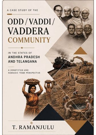 A Case Study of the ODD VADDI VADDERA Community in the states of Andhra Pradesh and Telangana