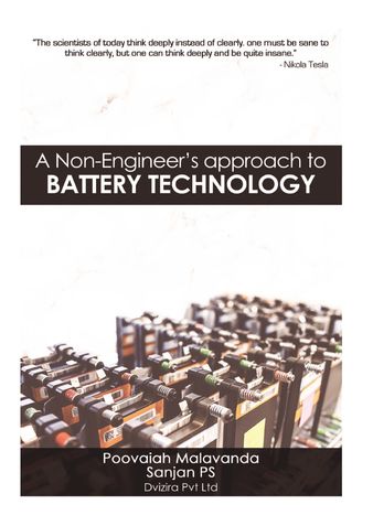 A Non-Engineers approach to Battery Technology