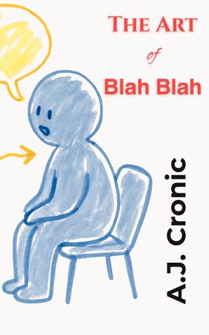 The Art of Blah Blah