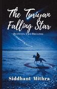 The Turiyan Falling Star