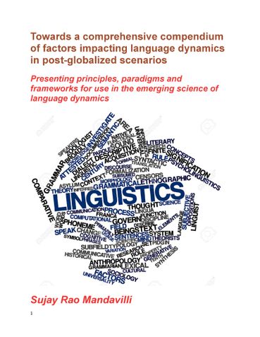 Towards a comprehensive compendium of factors impacting language dynamics in post-globalized scenarios: Presenting principles, paradigms and frameworks for use in the emerging science of language dynamics
