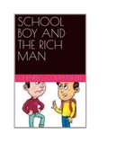 School Boy And The Rich Man