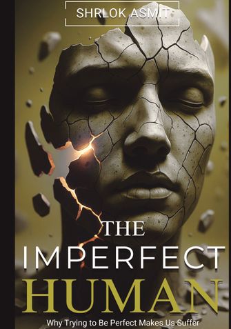 The Imperfect Human