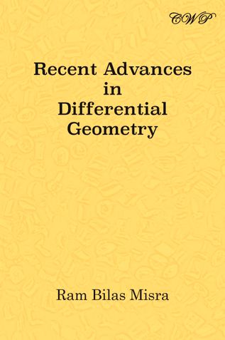 Recent Advances in Differential Geometry