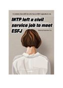 INTP left a civil service job to meet ESFJ