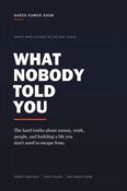 What Nobody Told You