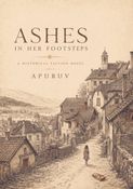 ASHES IN HER FOOTSTEPS