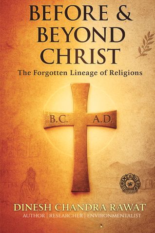 BEFORE & BEYOND CHRIST