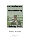 Greatest Bowlers: Michael Holding