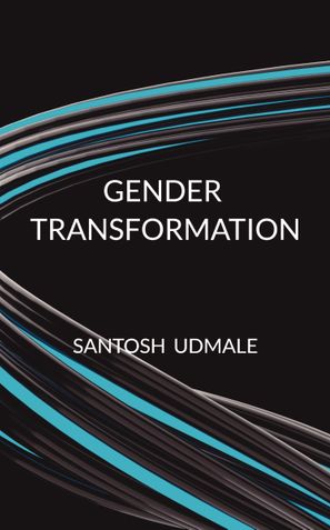 GENDER TRANSFORMATION
