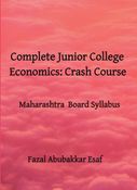 Complete Junior College Economics Crash Course