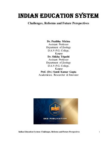 Indian Education System Challenges, Reforms and Future Perspectives