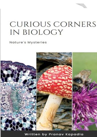 CURIOUS CORNERS IN BIOLOGY