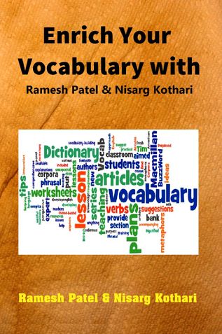 Enrich Your  Vocabulary with Ramesh Patel & Nisarg Kothari