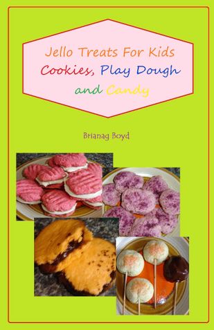 Jello Treats For Kids - Cookies, Play Dough and Candy