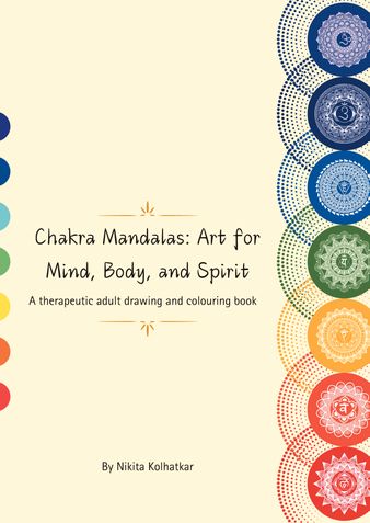 Chakra Mandalas: Art for Mind, Body, and Spirit