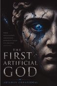 The First Artificial God