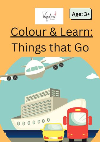 Colour & Learn: Things That Go