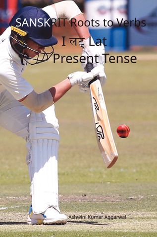 Sanskrit Roots to Verbs I Lat Present Tense