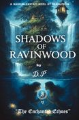 The Enchanted Echoes | Shadows of Ravinwood