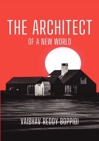 The Architect: Of a New World