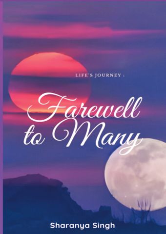 Life's Journey: Farewell to Many