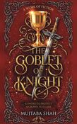 The Goblet of Knight