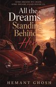 All the Dreams Standing Behind Her