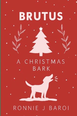 Brutus: A Christmas Bark