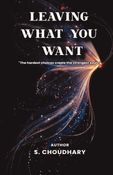LEAVING WHAT YOU WANT