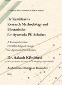 Dr Kembhavi's Research Methodology and Biostatistics for Ayurveda PG Scholars