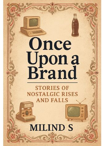 Once upon a Brand - The Story of Nostalgic Rises and Falls