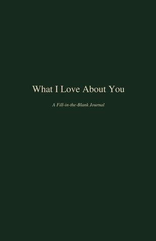 What I Love About You