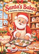 Santa's Bakes- A coloring story book for children