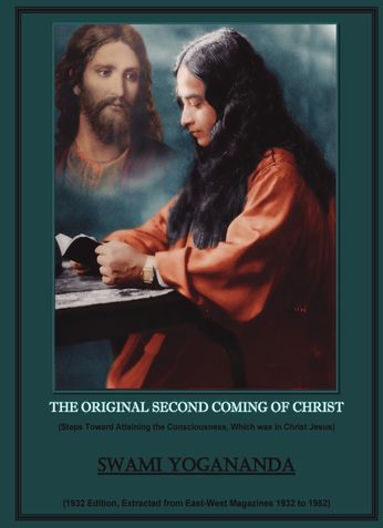 The Original Second Coming of Christ (1932 Edition)