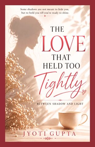 The Love That Held Too Tightly