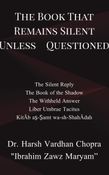 The Book That Remains Silent Unless Questioned