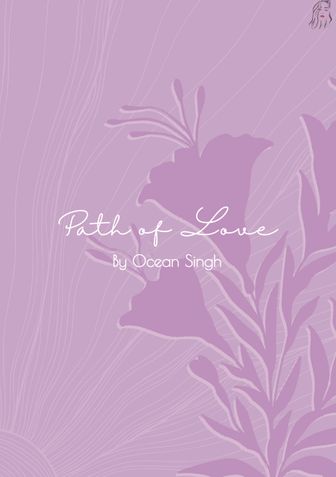 PATH OF LOVE - By Ocean Singh