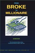 FROM BROKE TO MILLIONAIRE: An Incredible Journey