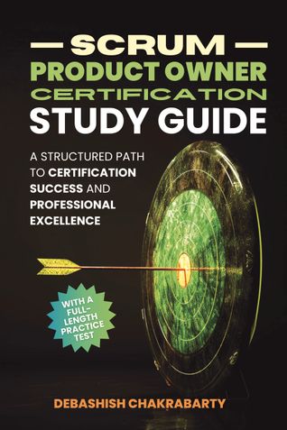 Scrum Product Owner Certification Study Guide