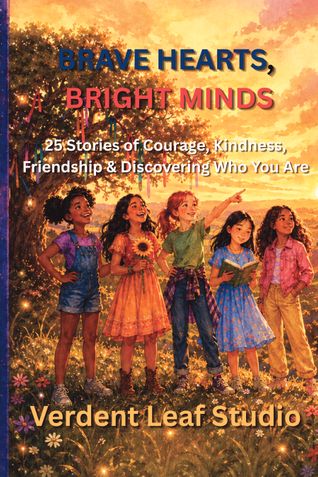 BRAVE HEARTS, BRIGHT MINDS