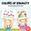 Colors Of Equality - Coloring Book