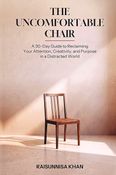 The Uncomfortable Chair