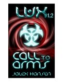 Lux 1.2 Call to Arms (Lux Series)