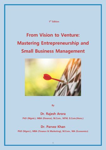 From Vision to Venture: Mastering Entrepreneurship and Small Business Management