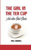 The Girl in the Tea Cup and other Short Stories