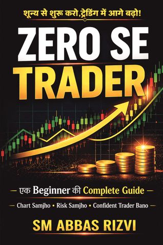 Zero Se Trader | Beginner से Profitable Trader बनने की Complete Guide | Stock & Forex Trading