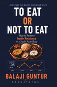 To Eat or Not To Eat