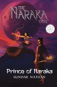 The Naraka Cycle: Book 3 - Prince of Naraka