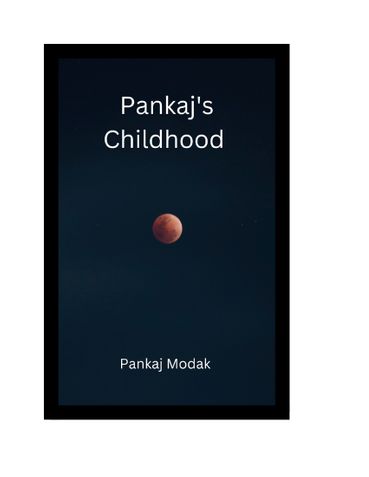 Pankaj's Childhood